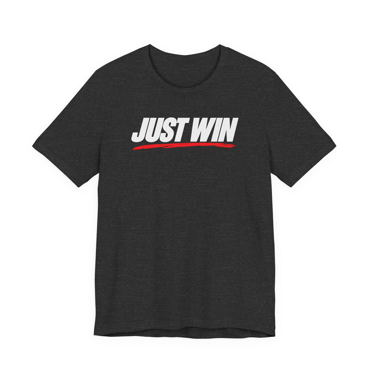 Just Win Tee