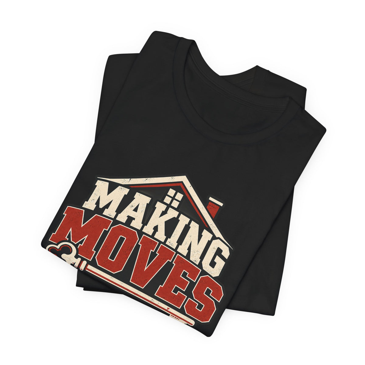 Making Moves Tee