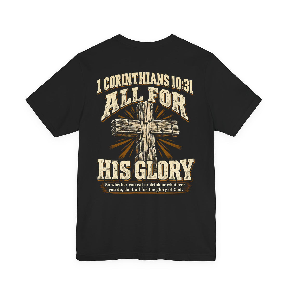 1 Cor 10:31 Tee