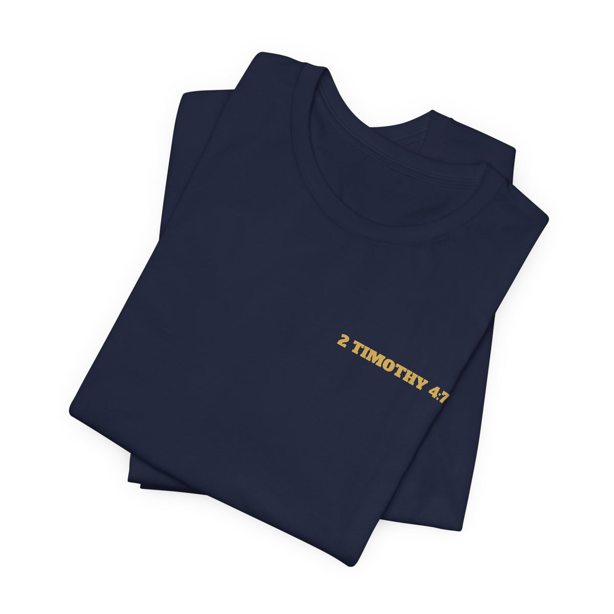 2 Tim 4:7 Tee