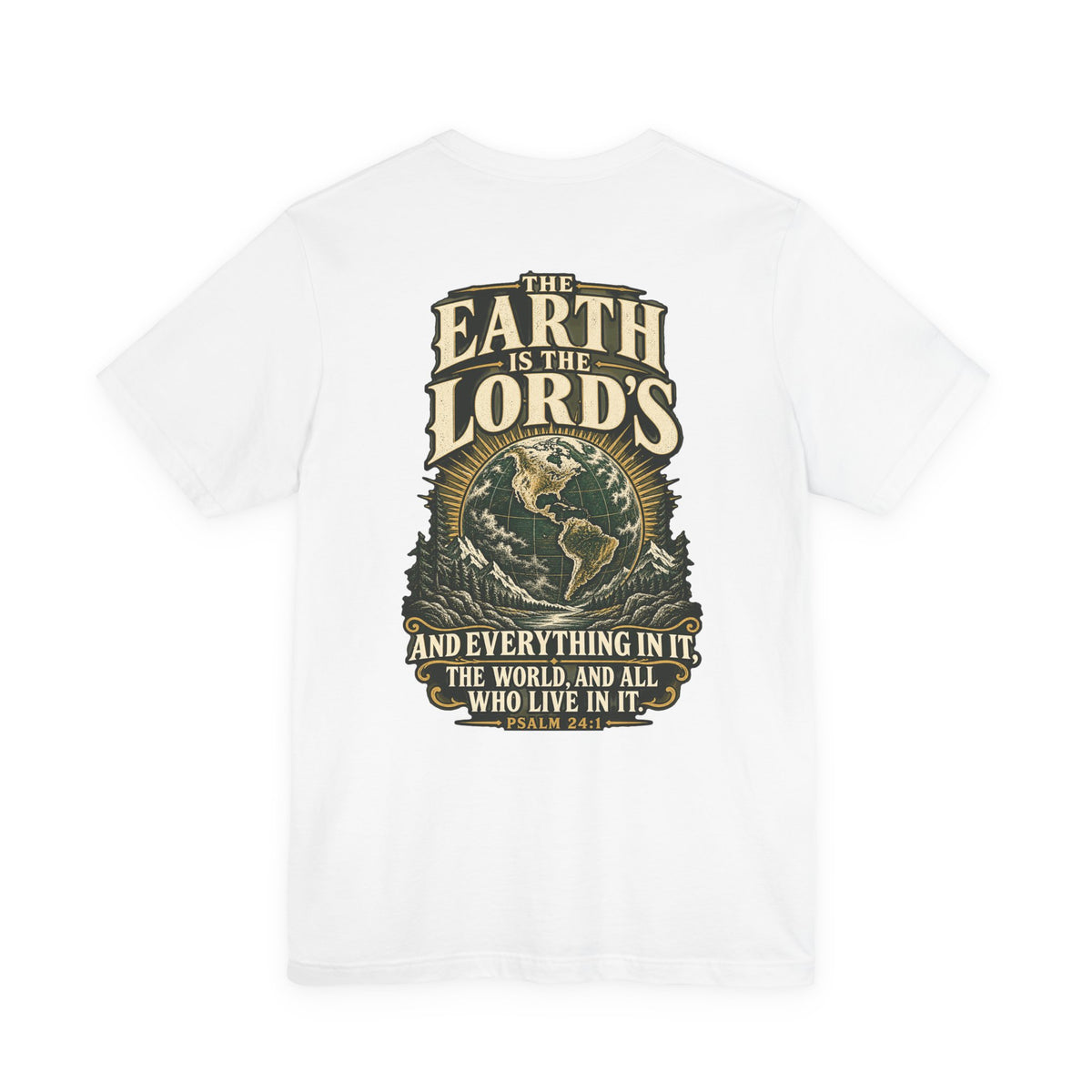 Psalm 24:1 Tee