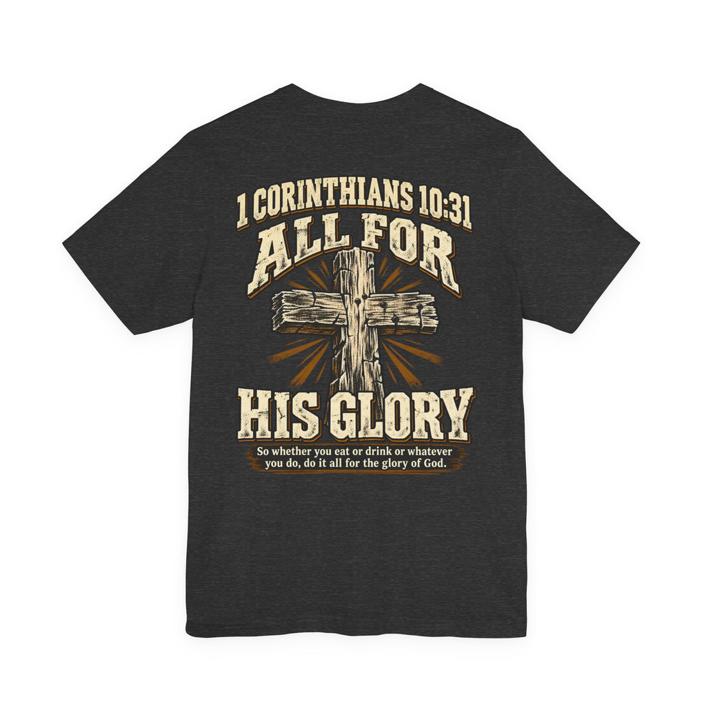 1 Cor 10:31 Tee