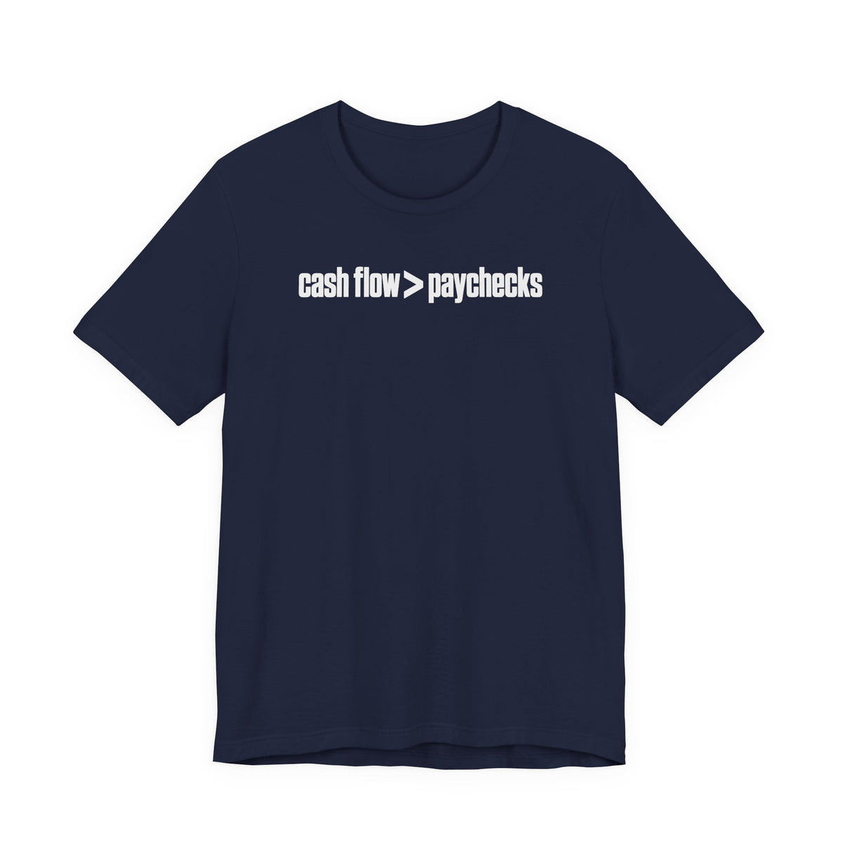 Cash Flow > Paychecks Tee
