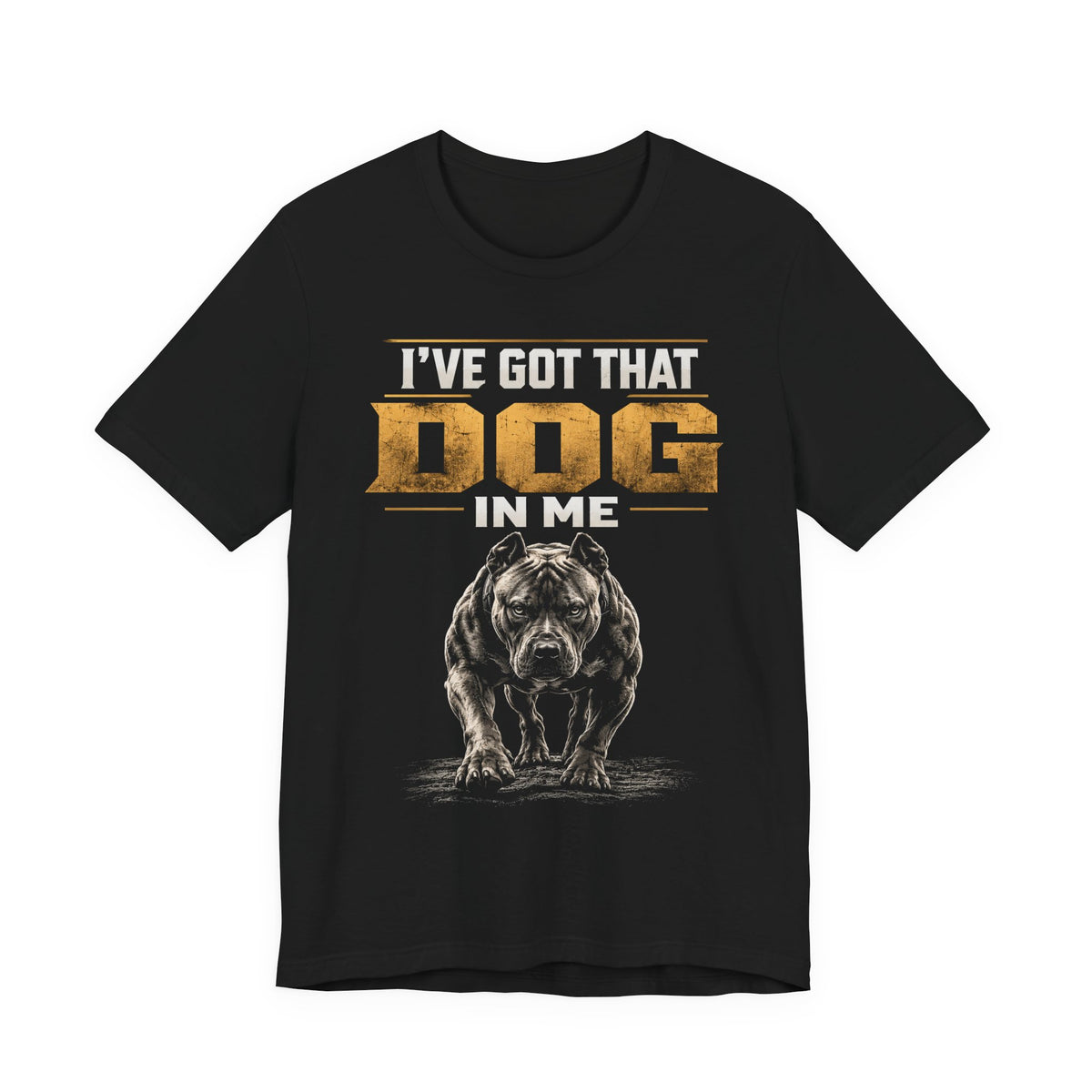 I've Got That Dog In Me Tee